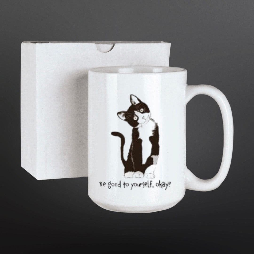 15oz Ceramic Be Good to Yourself, Okay? Mug
