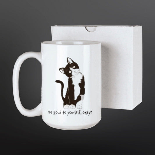 15oz Ceramic Be Good to Yourself, Okay? Mug